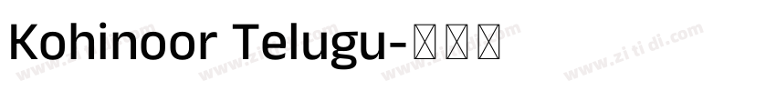 Kohinoor Telugu字体转换